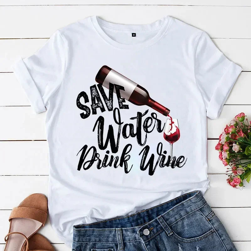 Women Clothing Funny T-shirt Lady Fashion Tops Short Sleeve Women Clothes Summer Female Tee Save Water Drink Wine Graphic Tshirt